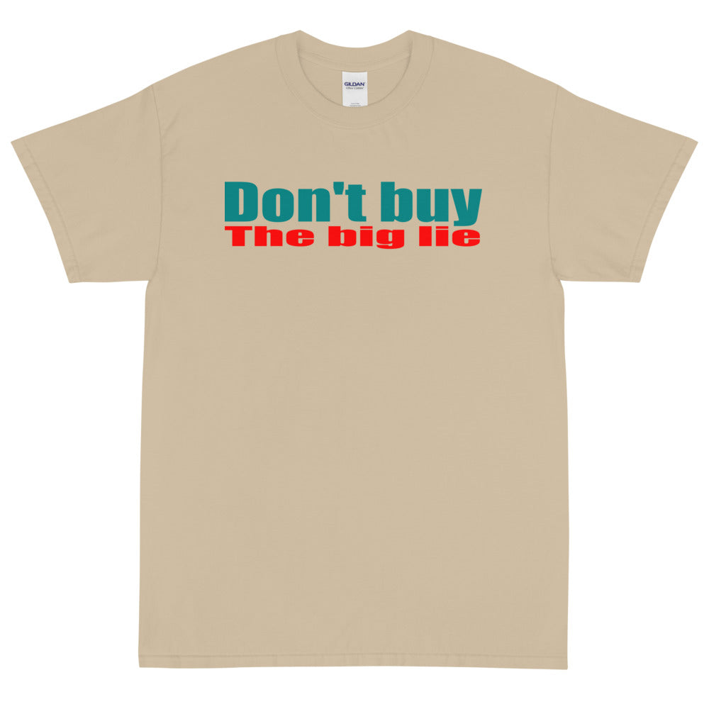 Don't Buy the Big Lie