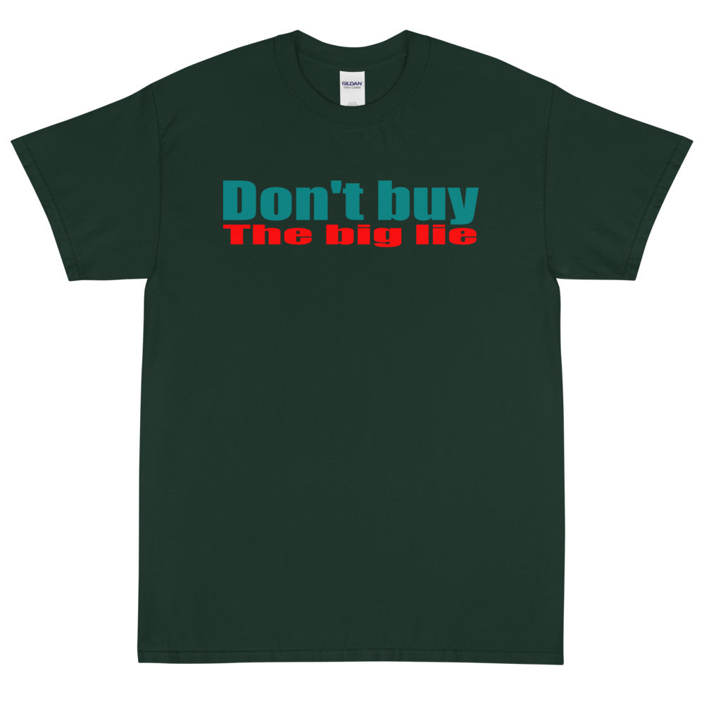 Don't Buy the Big Lie